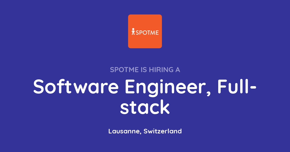 Software Engineer, Full-stack at SpotMe - Joblist.app
