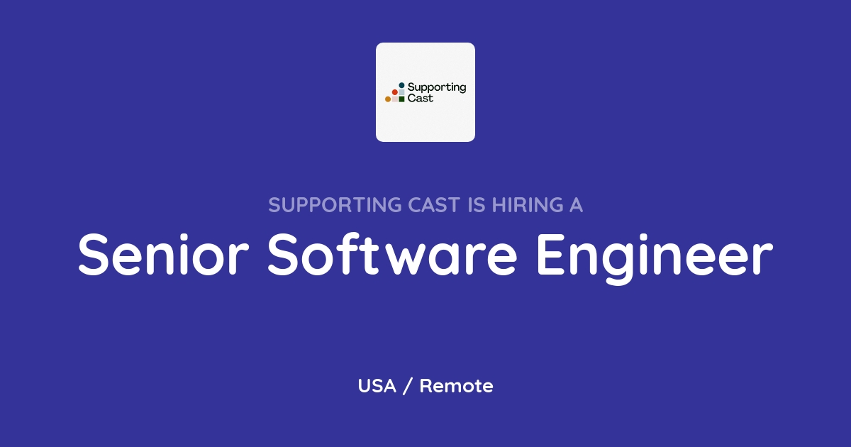 senior-software-engineer-at-supporting-cast-joblist-app